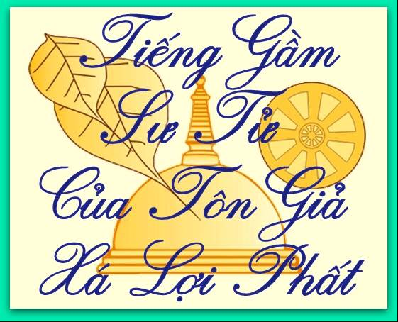 Tiếng Gầm Sư Tử Của Tôn Giả Xá Lợi Phất (Kinh Tăng Chi Bộ)