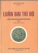 ĐẠI TRÍ ĐỘ LUẬN - việt dịch HT Thích Thiện Siêu