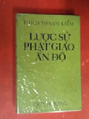 LƯỢC SỬ PHẬT GIÁO ẤN ĐỘ