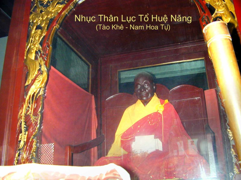 Chân thân của Huệ Năng Lục Tổ nghìn năm bất hoại.