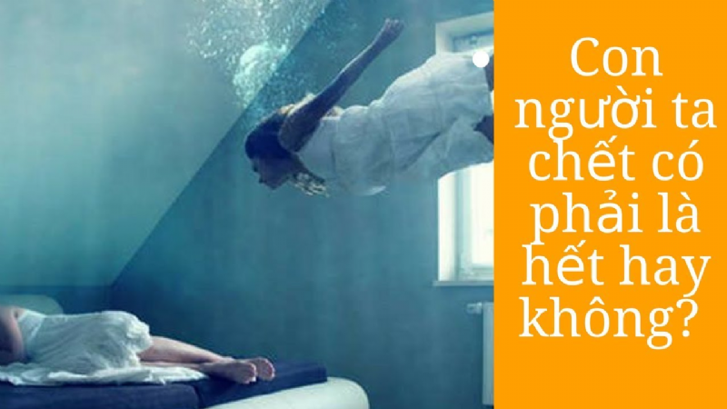 Chết không phải chết, chỉ là đổi cảnh giới  