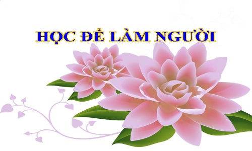 CHÚNG TA SUỐT CẢ CUỘC ĐỜI HỌC LÀM NGƯỜI KHÔNG BAO GIỜ TỐT NGHIỆP