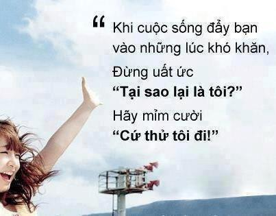 Hãy mỉm cười khi khó khăn đến gõ cửa