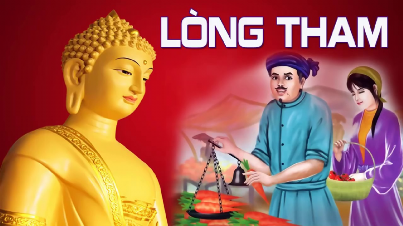 LÒNG THAM TAI HẠI