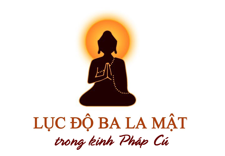LỤC ĐỘ BA LA MẬT trong KINH PHÁP CÚ