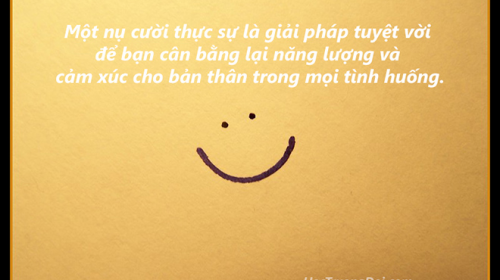Mỉm cười mỗi ngày cũng là một loại tài phú