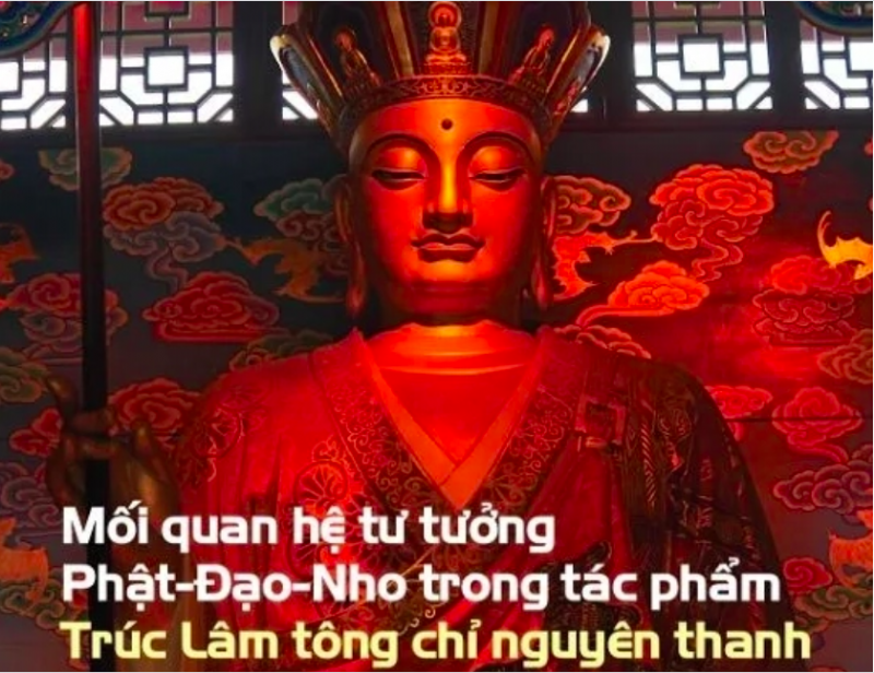 Mối quan hệ tư tưởng Phật-Đạo-Nho trong tác phẩm Trúc Lâm tông chỉ nguyên thanh