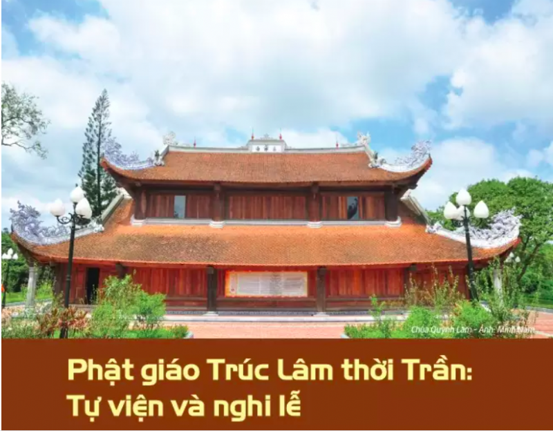 Phật giáo Trúc Lâm thời Trần: Tự viện và nghi lễ (Kỳ 1)