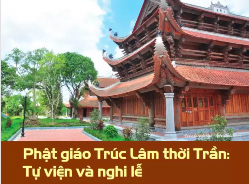 Phật giáo Trúc Lâm thời Trần: Tự viện và nghi lễ (Kỳ 2)