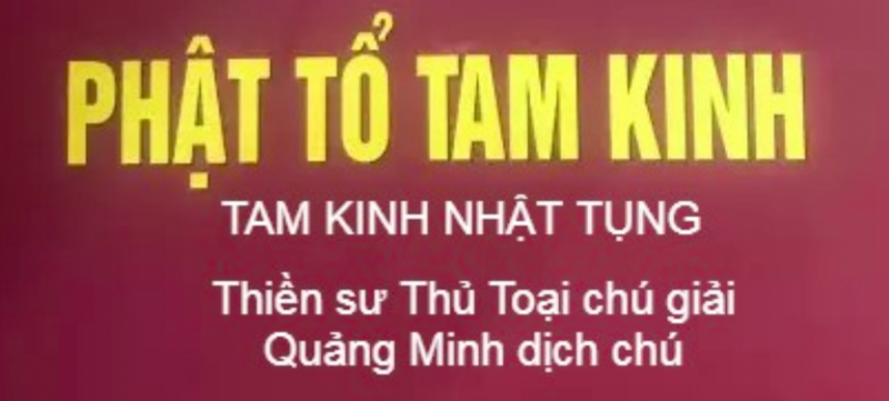 Phật Tổ Tam Kinh (Three Sutras of the Buddhas and Ancestors)