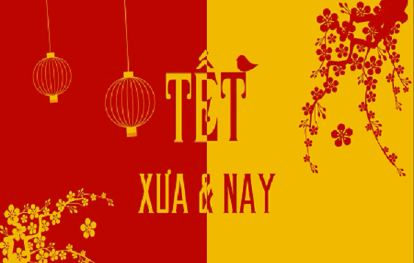 Phong tục ngày Tết Nguyên Đán xưa và nay