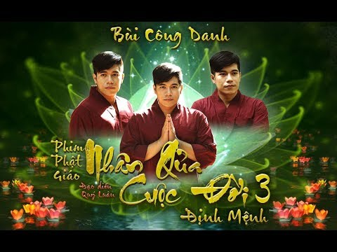 Thông tin buổi họp báo ra mắt phim 'Nhân Quả Cuộc Đời 3 – Định Mệnh'
