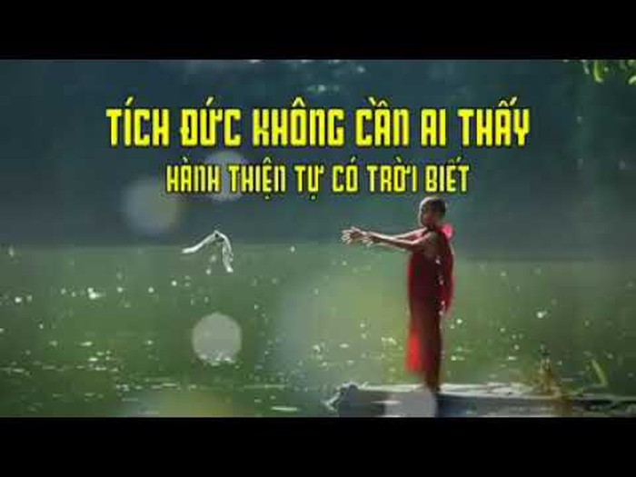 Tích đức không cần ai thấy, hành thiện tự có Trời biết