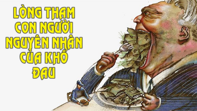 Trời đất bao la nhưng lòng tham của con người còn mênh mông hơn thế